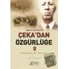 Çarlıktan Çeka’ya Çeka’dan Özgürlüğe