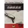 Casim Yılmazın Kaleminden Makaleler