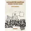 Çatalhöyük Haritası Üzerine Yeni Bir Yorum