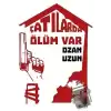 Çatılarda Ölüm Var