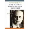 Cavit Binbaşıoğlu’nun Türk Eğitim ve Kültür Hayatına Hizmetleri