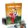 Çayda Çıra (Renkli Resimli Büyük Boy) 7+Yaş