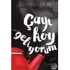 Çayı Koy Geliyorum