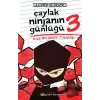 Çaylak Ninjanın Günlüğü 3 - Kızıl Ninjaların Yükselişi