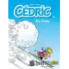 Cedric 2 - Kar Kampı