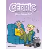 Cedric 5 - Onun Sorunu Ne?