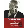 Cegerxwin U Berhemen Wi