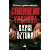 Cehennemi Yaşadım