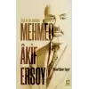 Çekiç ile Örs Arasında Mehmed Akif Ersoy