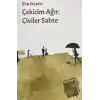 Çekicim Ağır, Çiviler Sahte