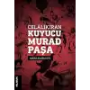 Celalikıran Kuyucu Murad Paşa