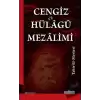 Cengiz ve Hülagü Mezalimi