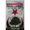 Cennette Terör ve İhanet