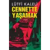 Cennette Yaşamak