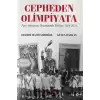 Cepheden Olimpiyata Paris Olimpiyat Oyunlarında Türkiye 1924-2024