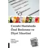 Cerrahi Hastalarda Özel Beslenme ve Diyet Yönetimi