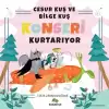 Cesur Kuş ve Bilge Kuş Konseri Kurtarıyor