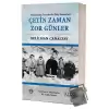 Çetin Zaman Zor Günler