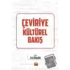 Çeviriye Kültürel Bakış