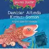 Çevreci Dostlar - Denizler Altında Kırmızı Somon (Ciltli)