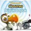 Çevreci Kahramanımız Dodo Kuşu Cosmo - Büyük Boşluk