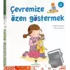 Çevremize Özen Göstermek