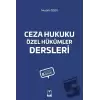 Ceza Hukuku Özel Hükümler Dersleri