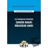 Ceza Muhakemesi Hukukunda Sanığın Hukuki Dinlenilme Hakkı (Ciltli)