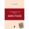 Ceza Muhakemesi İşlemleri Açısından Adli Yazı