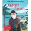 Charles Darwin - Ünlü Dahiler Serisi