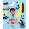 Charlie Seçemiyor