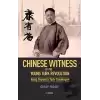 Chinese Witness