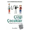 Çiçek Dürbününden Bakmak - Sinemada Çizgi Çocuklar