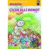 Çiçek Elli Robot