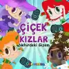 Çiçek Kızlar Nehirdeki Gizem