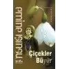 Çiçekler Büyür