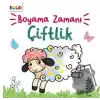 Çiftlik - Boyama Zamanı