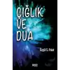 Çığlık ve Dua