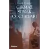 Çıkmaz Sokak Çocukları