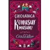 Çikolataca Konuşur musun?