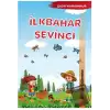 Çılgın Kahramanlar - İlkbahar Sevinci