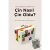 Çin Nasıl Çin Oldu?