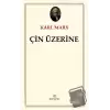 Çin Üzerine