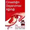 Cinselliğin Dayanılmaz Ağırlığı