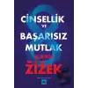 Cinsellik ve Başarısız Mutlak