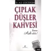 Çıplak Düşler Kahvesi