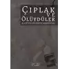 Çıplak ve Ölüydüler