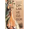 Çıplak ve Özgür