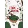 Çiroz İle Horoz