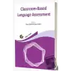 Classroom - Based Language Assessment